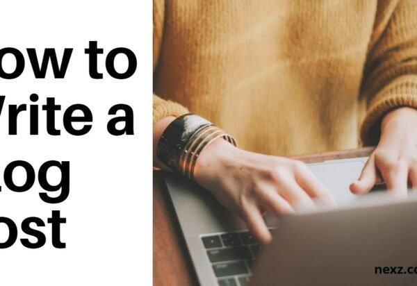 How to Write a Blog Post